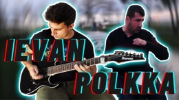 IEVAN POLKKA (Guitar Metal Cover) feat. @Bilal Göregen